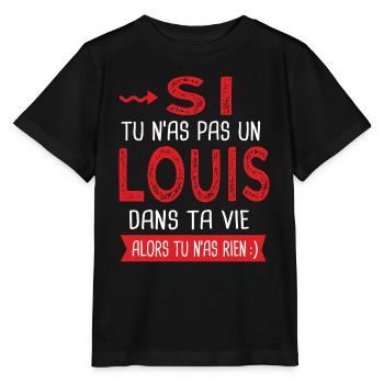 Louis Si tu n as pas un louis dans ta vie cadeau - T-shirt bio MINI CREATOR Stanley/Stella Enfant - noir - Devant - Mikhail (115cm)