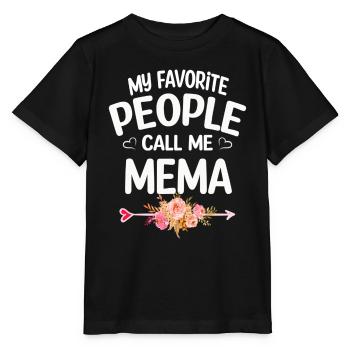 My Favorite People Call Me Mema Mother's Day - Stanley/Stella MINI CREATOR Kids’ T-Shirt - black - Front - Mikhail (115cm)