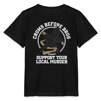 Crows Before Bros Unterstütze Deine Lokale Schar - Stanley/Stella Kinder T-Shirt MINI CREATOR  - Schwarz - Vorne - Mikhail (115cm)