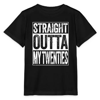 Straight Outta My Twenties, 30th Birthday - Stanley/Stella MINI CREATOR Kids’ T-Shirt - black - Front - Mikhail (115cm)