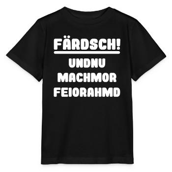 Dialecte saxon drôle travail Feierabend Farsch - T-shirt bio MINI CREATOR Stanley/Stella Enfant - noir - Devant - Mikhail (115cm)