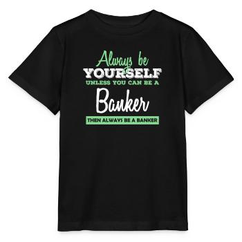 Banker Bankier Bankkaufmann Bank Geschenkidee - Stanley/Stella Kinder T-Shirt MINI CREATOR  - Schwarz - Vorne - Mikhail (115cm)