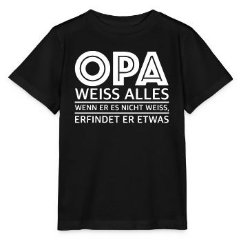 Opa weiss alles | Enkel, Kind, Kindergarten, spiel - Stanley/Stella Kinder T-Shirt MINI CREATOR  - Schwarz - Vorne - Mikhail (115cm)