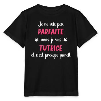 Je ne suis pas parfaite mais Tutrice - T-shirt bio MINI CREATOR Stanley/Stella Enfant - noir - Devant - Mikhail (115cm)