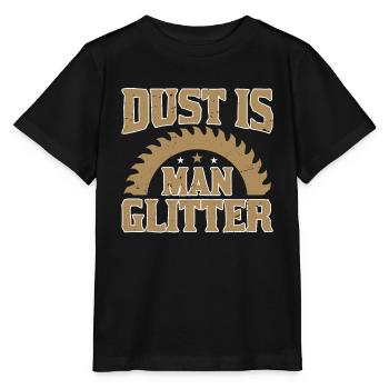 Staub Ist Mann Glitter - Holzarbeiter - Stanley/Stella Kinder T-Shirt MINI CREATOR  - Schwarz - Vorne - Mikhail (115cm)