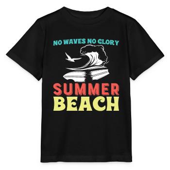 Keine Wellen Keinen Ruhm - Surfen - Stanley/Stella Kinder T-Shirt MINI CREATOR  - Schwarz - Vorne - Mikhail (115cm)