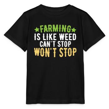 Landwirtschaft Ist Wie Unkraut Kann Nicht Aufhören - Stanley/Stella Kinder T-Shirt MINI CREATOR  - Schwarz - Vorne - Mikhail (115cm)