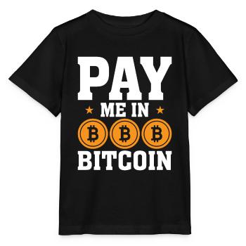 Pay me in Bitcoin - Stanley/Stella MINI CREATOR Kids’ T-Shirt - black - Front - Mikhail (115cm)