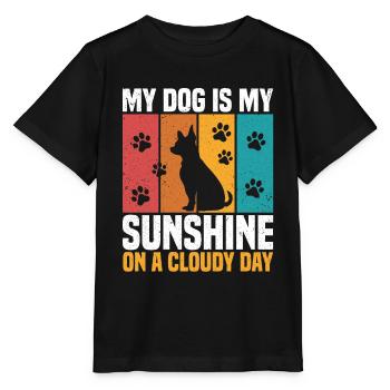 My Dog Is My Sunshine On A Cloudy Day - Stanley/Stella MINI CREATOR Kids’ T-Shirt - black - Front - Mikhail (115cm)