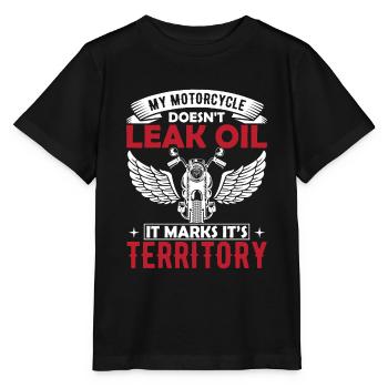 My Motorcycle Doesn't Leak Oil, It Marks Its Terri - Stanley/Stella MINI CREATOR Kids’ T-Shirt - black - Front - Mikhail (115cm)