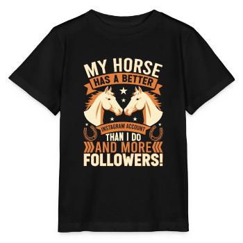 My horse has a better Instagram account than I do - Stanley/Stella MINI CREATOR Kids’ T-Shirt - black - Front - Mikhail (115cm)