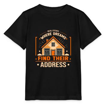 L’immobilier : Là où les rêves trouvent leur adresse. - T-shirt bio MINI CREATOR Stanley/Stella Enfant - noir - Devant - Mikhail (115cm)