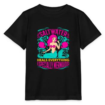Saltwater heals everything - especially mermaids! - Stanley/Stella MINI CREATOR Kids’ T-Shirt - black - Front - Mikhail (115cm)