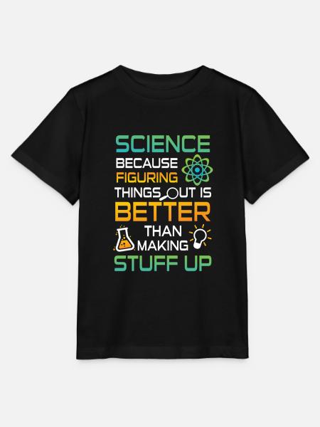 Science figuring better stuff up - Stanley/Stella MINI CREATOR Kids’ T-Shirt - black