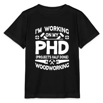 I'm working on PHD Projects half done Woodworking - T-shirt bio MINI CREATOR Stanley/Stella Enfant - noir - Devant - Mikhail (115cm)