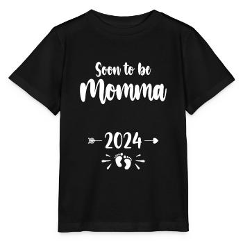 Momma Soon To Be Mom 2024 Mother Pregnant Kids Mot - Stanley/Stella MINI CREATOR Kids’ T-Shirt - black - Front - Mikhail (115cm)