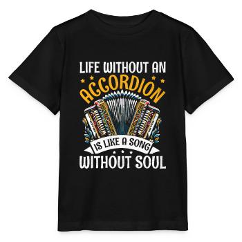 Life Without An Accordion Is Like A Song Without S - Stanley/Stella MINI CREATOR Kids’ T-Shirt - black - Front - Mikhail (115cm)