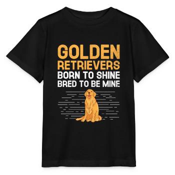 Golden Retrievers Born To Shine Bred To Be Mine GR - Stanley/Stella MINI CREATOR Kids’ T-Shirt - black - Front - Mikhail (115cm)