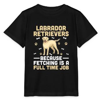 Labrador Retriever, weil das Apportieren ein vollwertiger Zeitpunkt ist - Stanley/Stella Kinder T-Shirt MINI CREATOR  - Schwarz - Vorne - Mikhail (115cm)