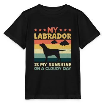 My Labrador Is My Sunshine On A Cloudy Day Lab Dog - Stanley/Stella MINI CREATOR Kids’ T-Shirt - black - Front - Mikhail (115cm)