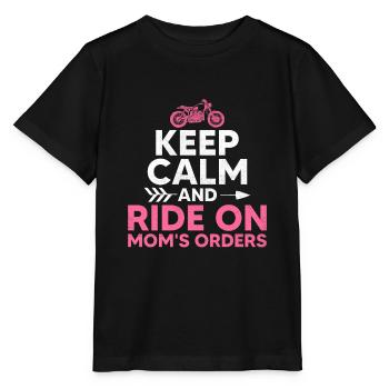 Bleib ruhig und fahre auf Mamas Befehl Motorradfahren Bi - Stanley/Stella Kinder T-Shirt MINI CREATOR  - Schwarz - Vorne - Mikhail (115cm)