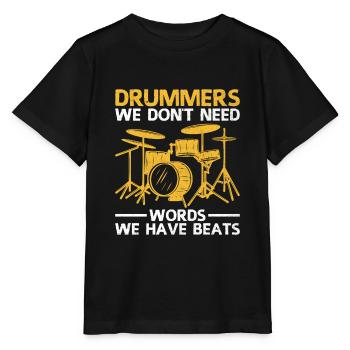 Trommler Wir brauchen keine Worte Wir haben Beats Drummin - Stanley/Stella Kinder T-Shirt MINI CREATOR  - Schwarz - Vorne - Mikhail (115cm)