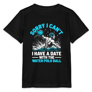 Tut mir leid, ich kann mich nicht mit dem Wasserball Ba verabreden. - Stanley/Stella Kinder T-Shirt MINI CREATOR  - Schwarz - Vorne - Mikhail (115cm)