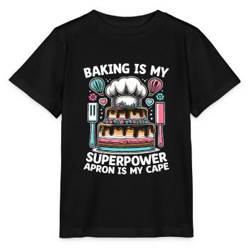 Backen ist meine Superpower Schürze ist mein Kapgebäck ba - Stanley/Stella Kinder T-Shirt MINI CREATOR  - Schwarz - Vorne - Mikhail (115cm)