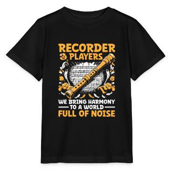 Blockflötenspieler Wir bringen Harmonie in eine Welt voller Harmonie - Stanley/Stella Kinder T-Shirt MINI CREATOR  - Schwarz - Vorne - Mikhail (115cm)