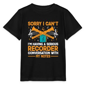 Désolé, je ne peux pas, j’ai une conversation d’enregistreur sérieuse - T-shirt bio MINI CREATOR Stanley/Stella Enfant - noir - Devant - Mikhail (115cm)
