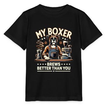 My Boxer Brews Better Than You Caffeine Lover Dog - Stanley/Stella MINI CREATOR Kids’ T-Shirt - black - Front - Mikhail (115cm)