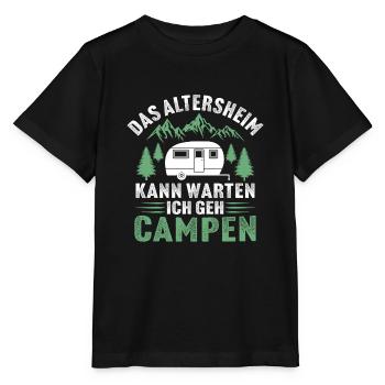 das altersheim kann warten ich geh campen - Stanley/Stella Kinder T-Shirt MINI CREATOR  - Schwarz - Vorne - Mikhail (115cm)