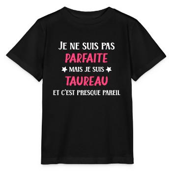 Pas parfaite mais je suis taureau - T-shirt bio MINI CREATOR Stanley/Stella Enfant - noir - Devant - Mikhail (115cm)