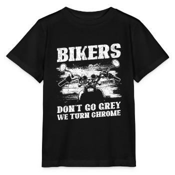 Bikers Don't Go Grey We Turn Chrome Biker Dad - Stanley/Stella Kinder T-Shirt MINI CREATOR  - Schwarz - Vorne - Mikhail (115cm)