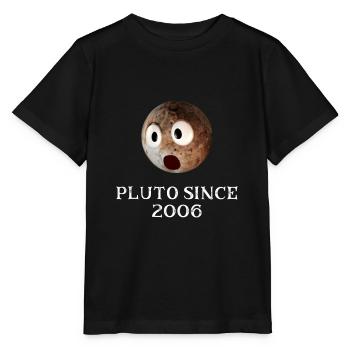 Funny Pluto Seit 2006 Design Solar System Pluto - Stanley/Stella Kinder T-Shirt MINI CREATOR  - Schwarz - Vorne - Mikhail (115cm)