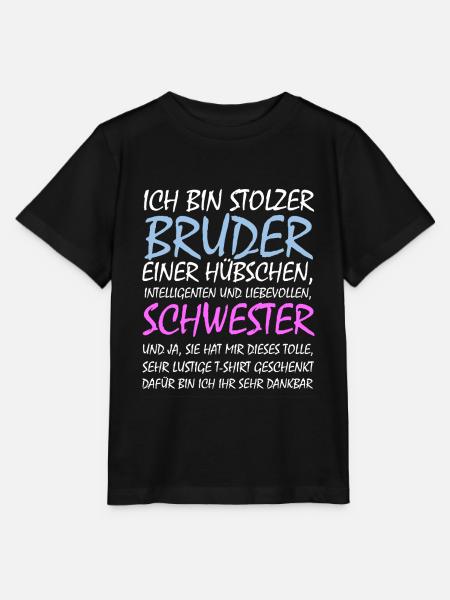 Stolzer Bruder Geschwister Geschenkidee Schwester - Stanley/Stella Kinder T-Shirt MINI CREATOR - Schwarz