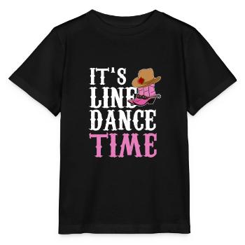 It's Line Dance Time Line Dancing Country Music - Stanley/Stella MINI CREATOR Kids’ T-Shirt - black - Front - Mikhail (115cm)