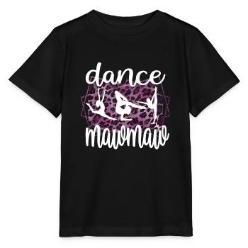 Proud Dance Mawmaw Grandma Of Female Dancer Dancing Mawmaw - Stanley/Stella MINI CREATOR Kids’ T-Shirt - black - Front - Mikhail (115cm)