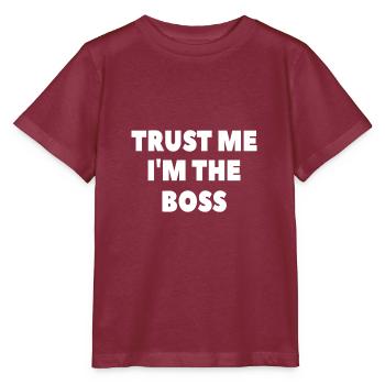 Faites-moi confiance, je suis le chef Chef Chef Cadeau drôle - T-shirt bio MINI CREATOR Stanley/Stella Enfant - bordeaux - Devant - Kain (125cm)