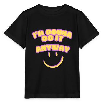 Je vais le faire quand même Point de vue Détermination - T-shirt bio MINI CREATOR Stanley/Stella Enfant - noir - Devant - Mikhail (115cm)