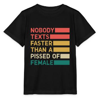 Personne n’envoie de SMS plus vite qu’une femme énervée - T-shirt bio MINI CREATOR Stanley/Stella Enfant - noir - Devant - Mikhail (115cm)