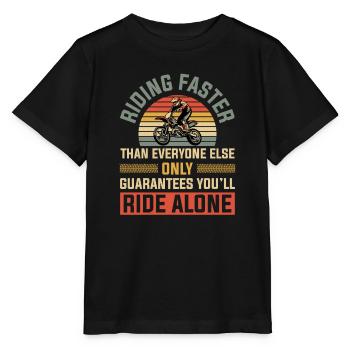 Riding Faster Guarantees Ride Alone Motocross - Stanley/Stella MINI CREATOR Kids’ T-Shirt - black - Front - Mikhail (115cm)