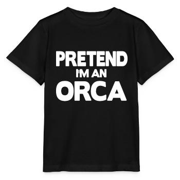 Pretend i'm an Orca - Stanley/Stella MINI CREATOR Kids’ T-Shirt - black - Front - Mikhail (115cm)