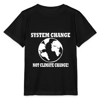 system change not climate change - T-shirt bio MINI CREATOR Stanley/Stella Enfant - noir - Devant - Mikhail (115cm)