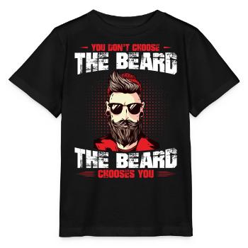 Bart Männer, Der Bart Wählt Dich Aus - Stanley/Stella Kinder T-Shirt MINI CREATOR  - Schwarz - Vorne - Mikhail (115cm)