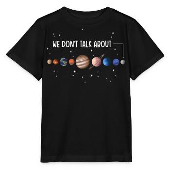 Nous ne parlons pas de Pluton, des planètes, de Pluton - T-shirt bio MINI CREATOR Stanley/Stella Enfant - noir - Devant - Mikhail (115cm)