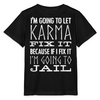Je laisse Karma le réparer - T-shirt bio MINI CREATOR Stanley/Stella Enfant - noir - Devant - Mikhail (115cm)