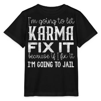 Je laisse Karma le réparer - T-shirt bio MINI CREATOR Stanley/Stella Enfant - noir - Devant - Mikhail (115cm)