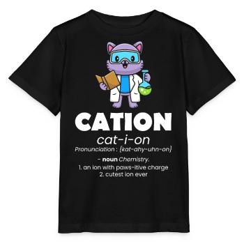 Kation, Kation, Chemie, Chemiker, Labor - Stanley/Stella Kinder T-Shirt MINI CREATOR  - Schwarz - Vorne - Mikhail (115cm)