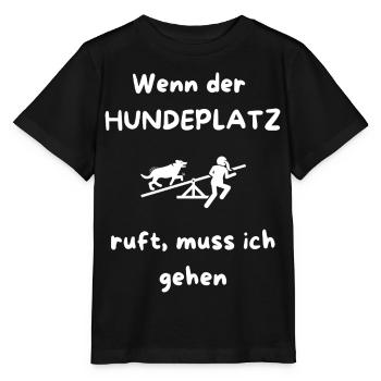 Wenn_der_HUNDEPLATZ_ruft _muss_ich_gehen - T-shirt bio MINI CREATOR Stanley/Stella Enfant - noir - Devant - Mikhail (115cm)